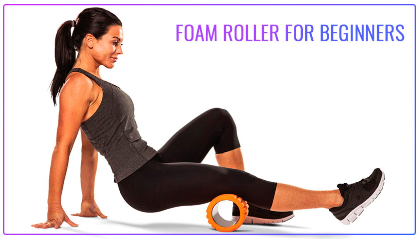 best foam roller for beginners