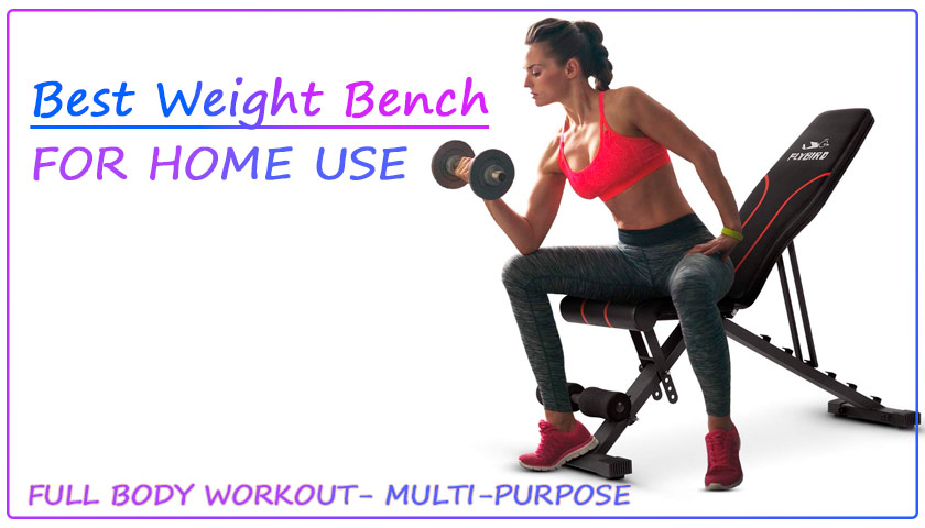 best weight bench for home use